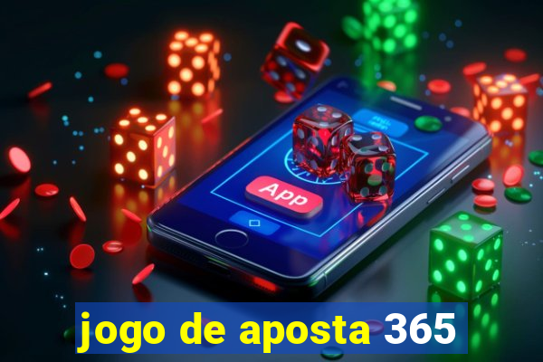 jogo de aposta 365