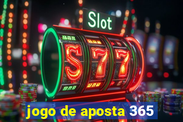 jogo de aposta 365