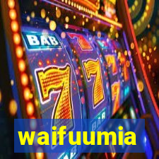 waifuumia