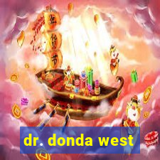 dr. donda west