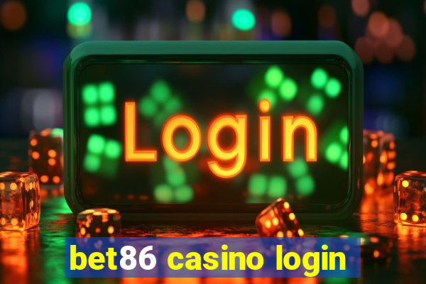 bet86 casino login