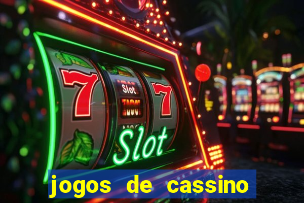 jogos de cassino que da bonus no cadastro sem deposito