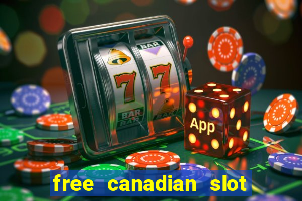 free canadian slot machine games