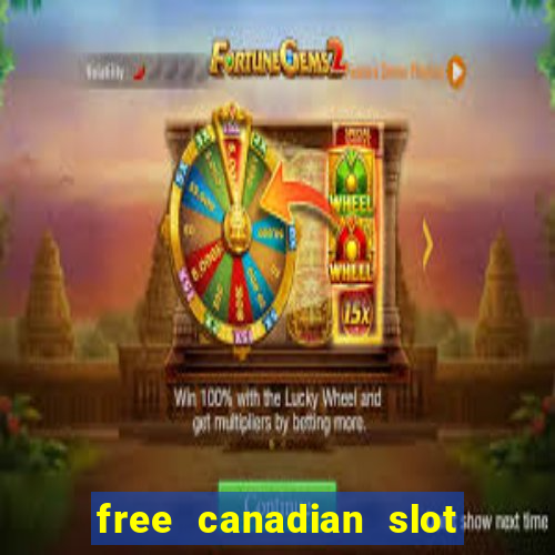 free canadian slot machine games