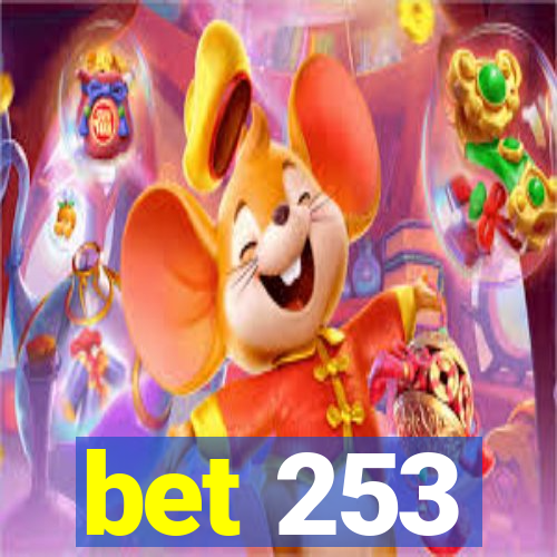 bet 253