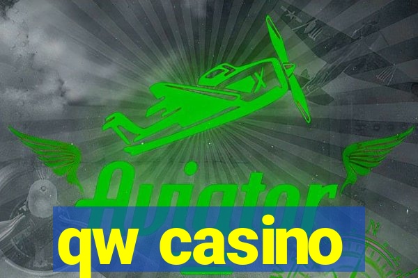 qw casino