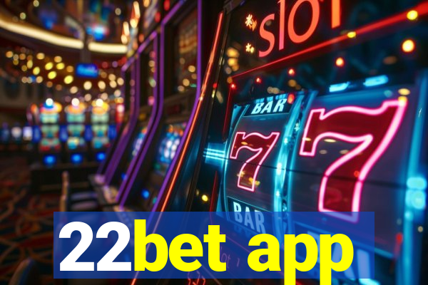 22bet app