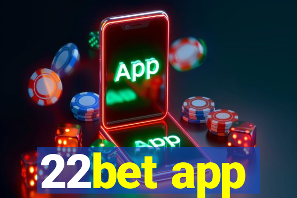 22bet app