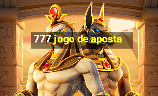 777 jogo de aposta