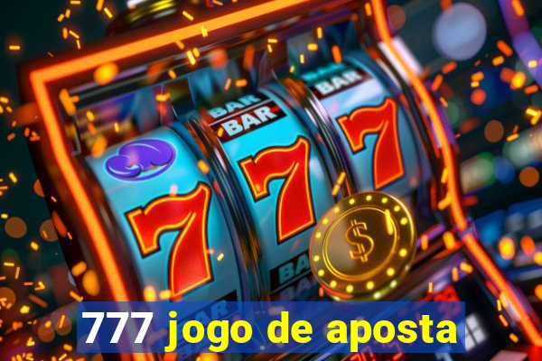 777 jogo de aposta