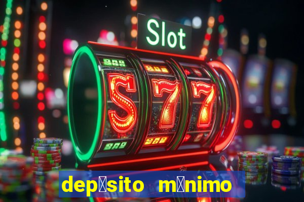 dep贸sito m铆nimo de 50 centavos