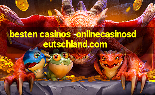 besten casinos -onlinecasinosdeutschland.com