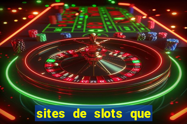 sites de slots que pagam no cadastro