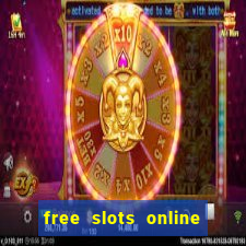 free slots online for free