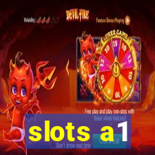 slots a1