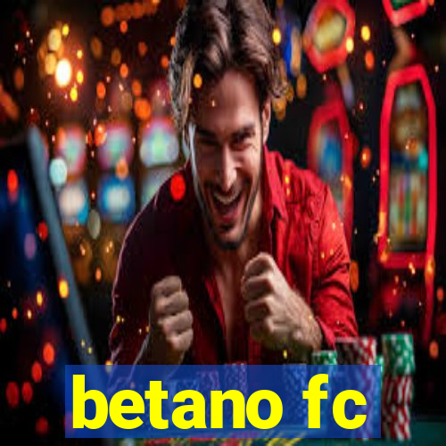 betano fc