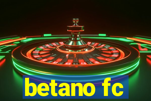 betano fc