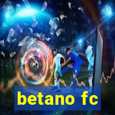 betano fc