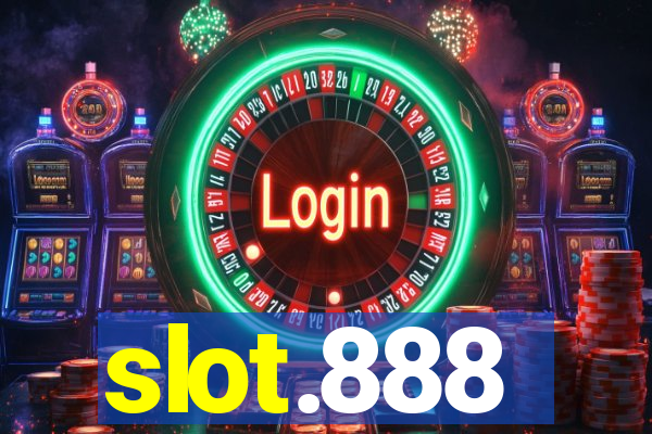 slot.888