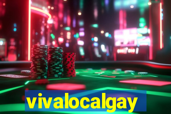 vivalocalgay