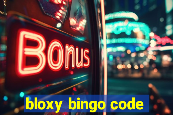 bloxy bingo code