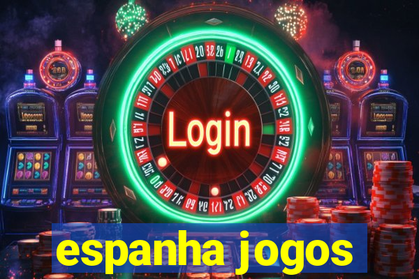 espanha jogos