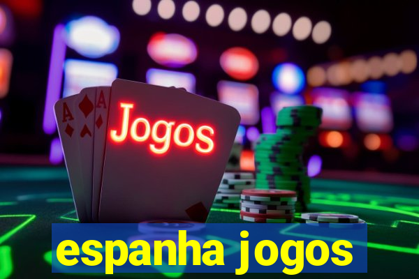 espanha jogos