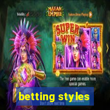 betting styles