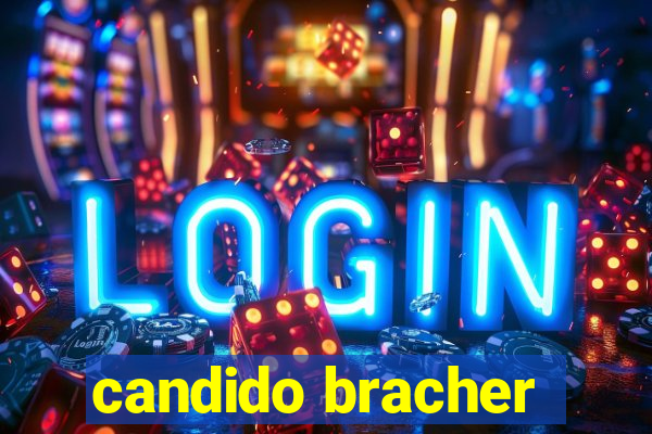 candido bracher