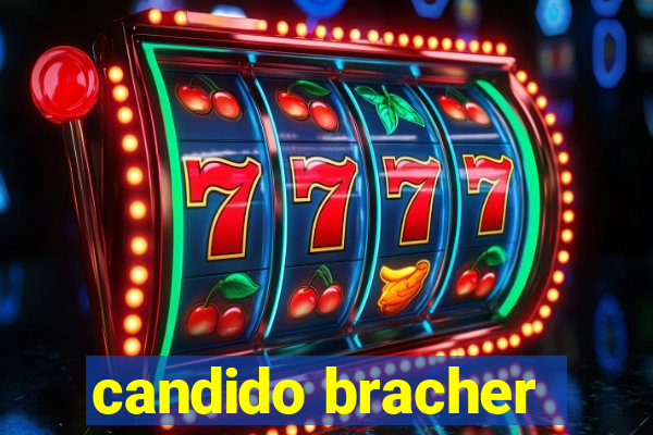 candido bracher