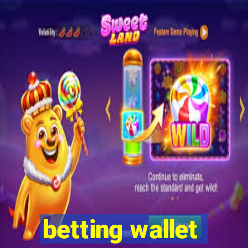 betting wallet