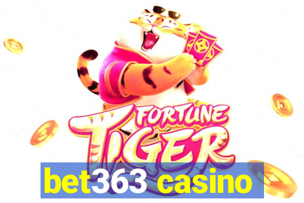 bet363 casino