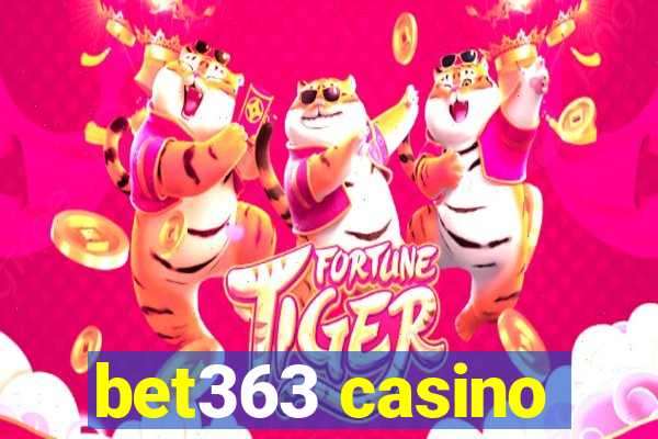 bet363 casino