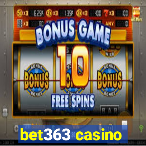 bet363 casino