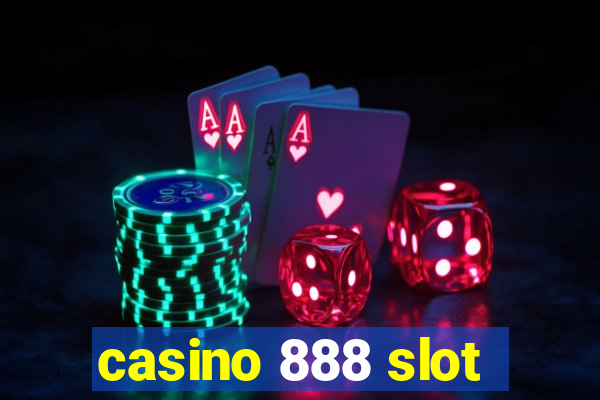 casino 888 slot