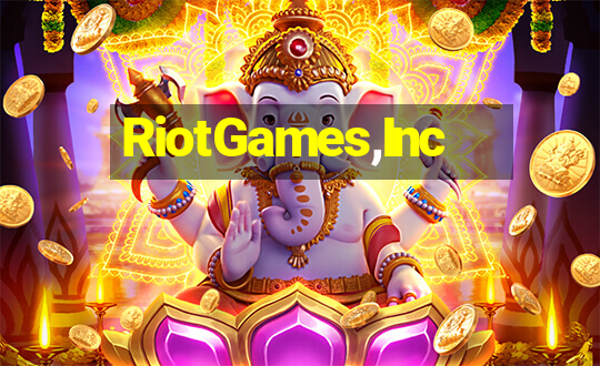 RiotGames,Inc