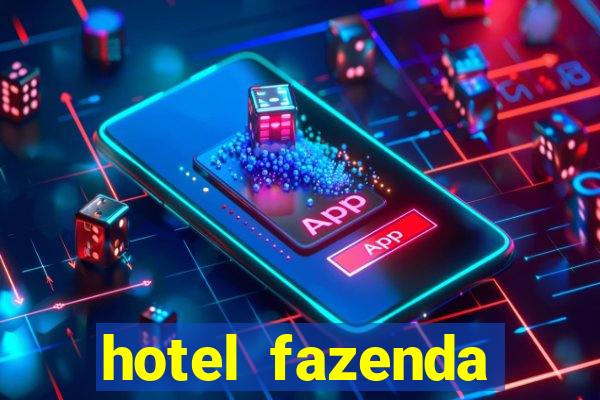 hotel fazenda fortuna de minas