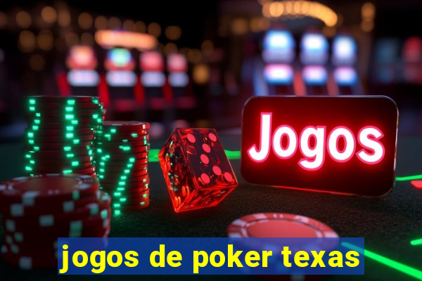 jogos de poker texas