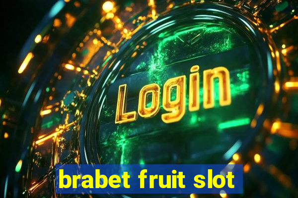 brabet fruit slot