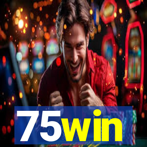 75win