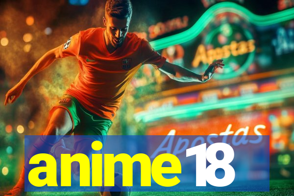 anime18