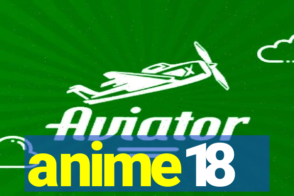 anime18