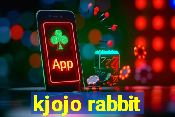 kjojo rabbit