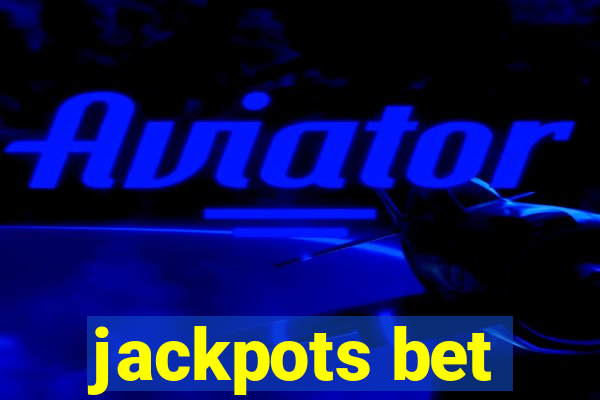 jackpots bet