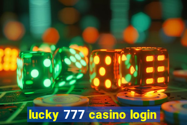 lucky 777 casino login