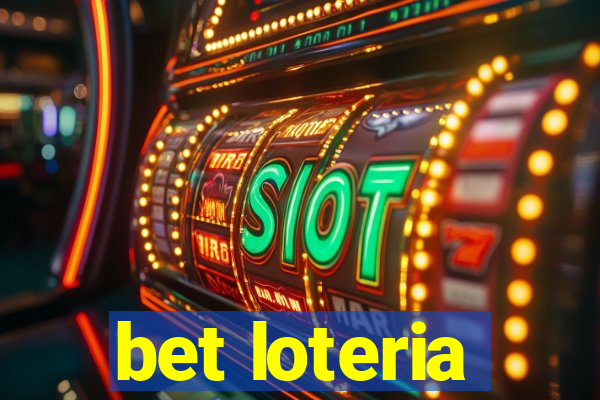 bet loteria