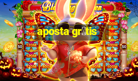 aposta gr谩tis