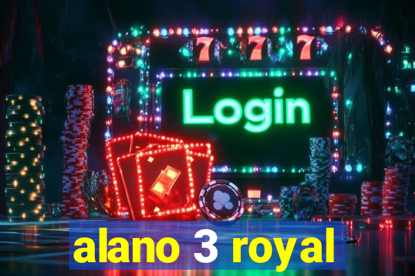 alano 3 royal