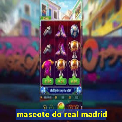 mascote do real madrid