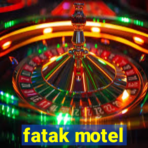 fatak motel